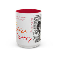 Load image into Gallery viewer, Mug - Mexican Painter Frida Kahlo's Inspiring Quote - 11oz Colorful
