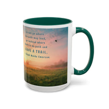 Load image into Gallery viewer, Ralph Waldo Emerson Quote - Colorful Trail Sunrise Mug, Inspirational Quote for Hikers, Poets, Writers, Coffee Cup, 15 ounce