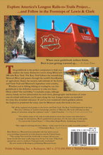Load image into Gallery viewer, The Complete Katy Trail Guidebook, 12th Edition! Brett Dufur's Katy Trail Hiking & Cycling Guide. America's Longest Rails to Trails Project in Missouri. 240 miles long!
