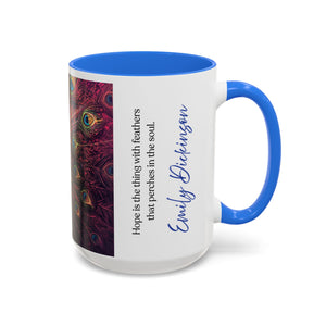 Emily Dickinson Quote - Colorful Peacock Feather Mug, Inspirational Quote for Poets, Writers, Coffee Cup, 15 ounce