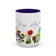 Load image into Gallery viewer, Maya Angelou Quote - Colorful Flower Mug, Inspirational Quote for Gardeners, Poets, Writers, Coffee Cup, 15 ounce

