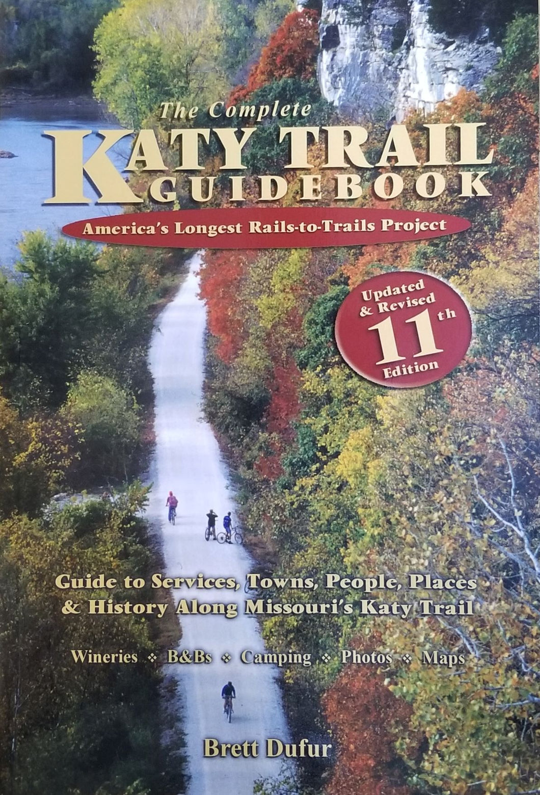The Complete Katy Trail Guidebook, Newest Edition.